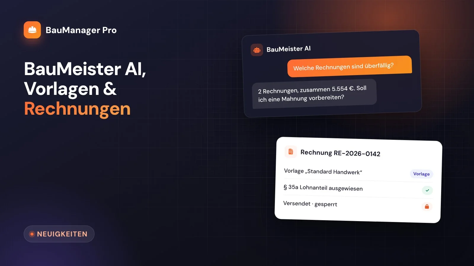 BauMeister AI im Chat und eine Rechnung mit Vorlage, Lohnanteil nach § 35a und Sperre nach dem Versand